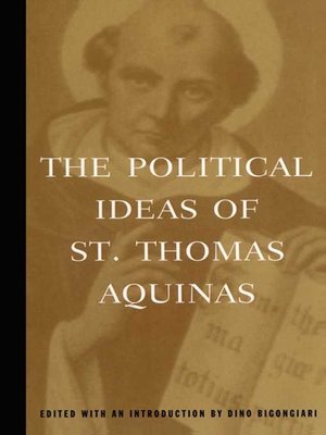 cover image of The Political Ideas of St. Thomas Aquinas